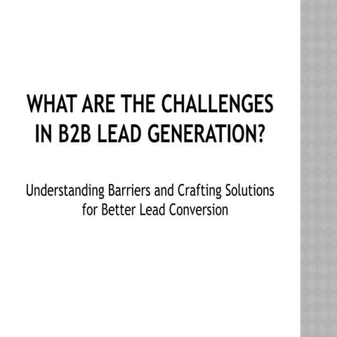 What Are the Challenges in B2B Lead Generation?