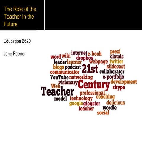 The Role of the Teacher in the Future