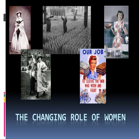 The changing role of women