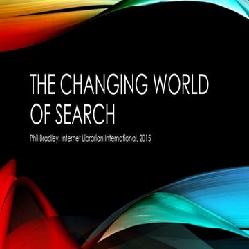 The changing world of search