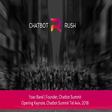 The Chatbot Rush   