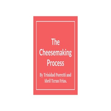 The principle of cheese making | PPTX