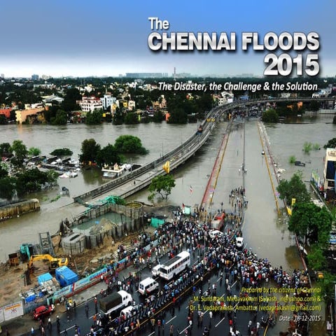 Chennai flood 2015, The Disaster, The Challenges and The Solutions