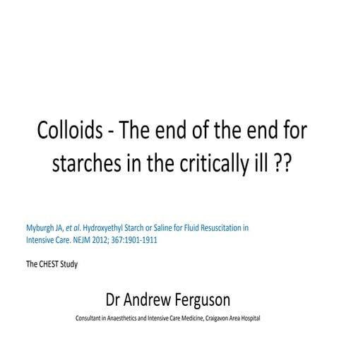 The CHEST trial - HES in the ICU