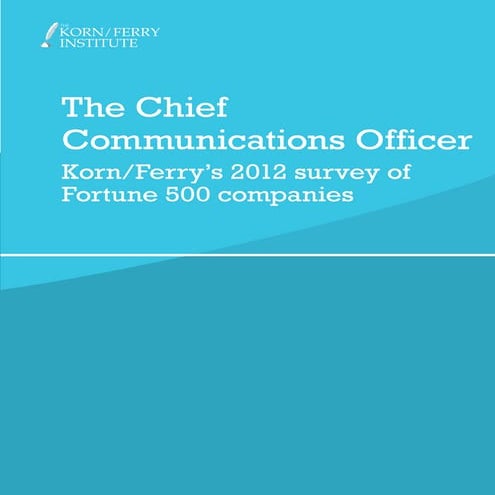 The chief communications officer korn ferry institute 2012