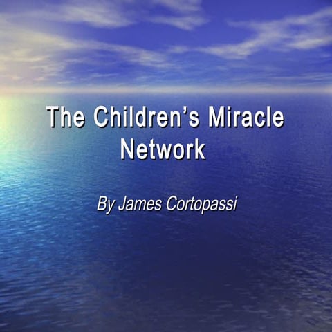 The children’s miracle network by james cortopassi