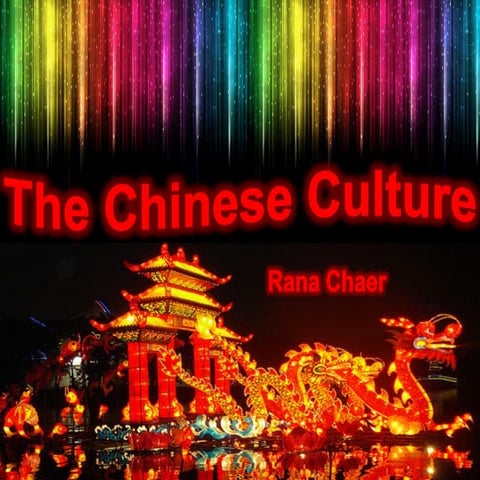 The Chinese Culture