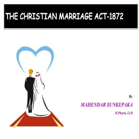 The Christian Marriage Act 1872
