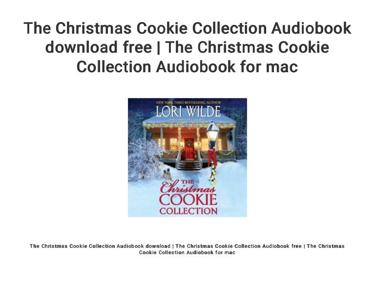 The Christmas Cookie Collection Audiobook download free | The Christm…