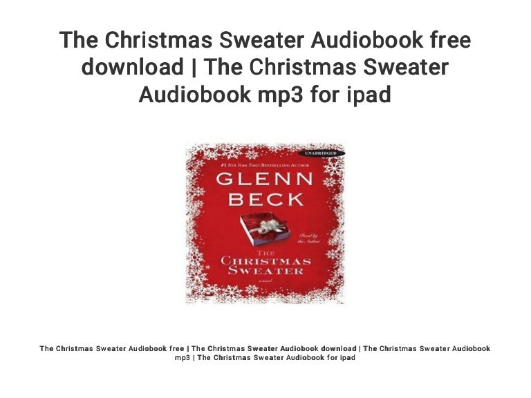 The Christmas Sweater Audiobook free download | The Christmas Sweater…