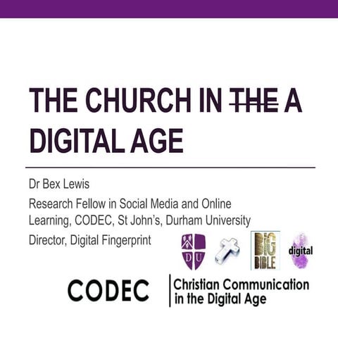 The Church in the Digital Age. Keynote for URC. July 2014