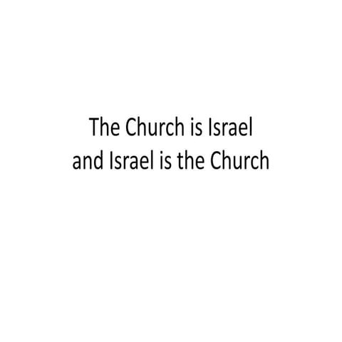 The church is israel and israel is the church v2