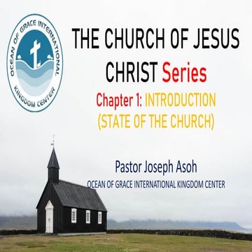 The Church of Jesus Christ - Chapter 1 - The State of The Church 