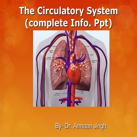 The circulatory system complete Info ppt
