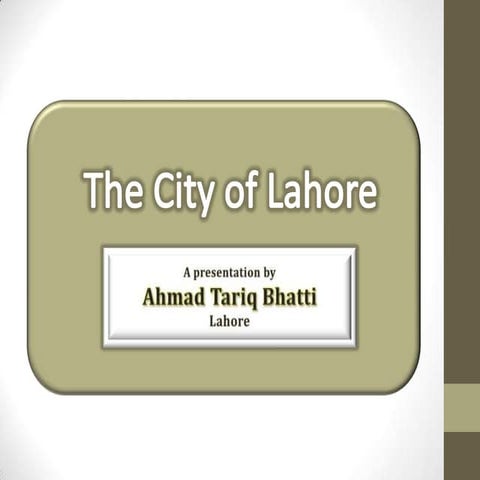 The City of Lahore