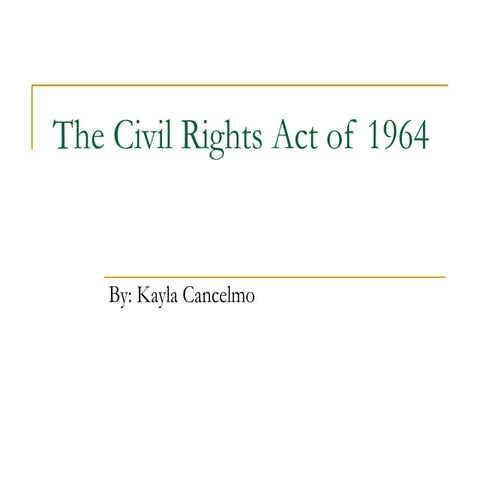 The civil rights act of 1964