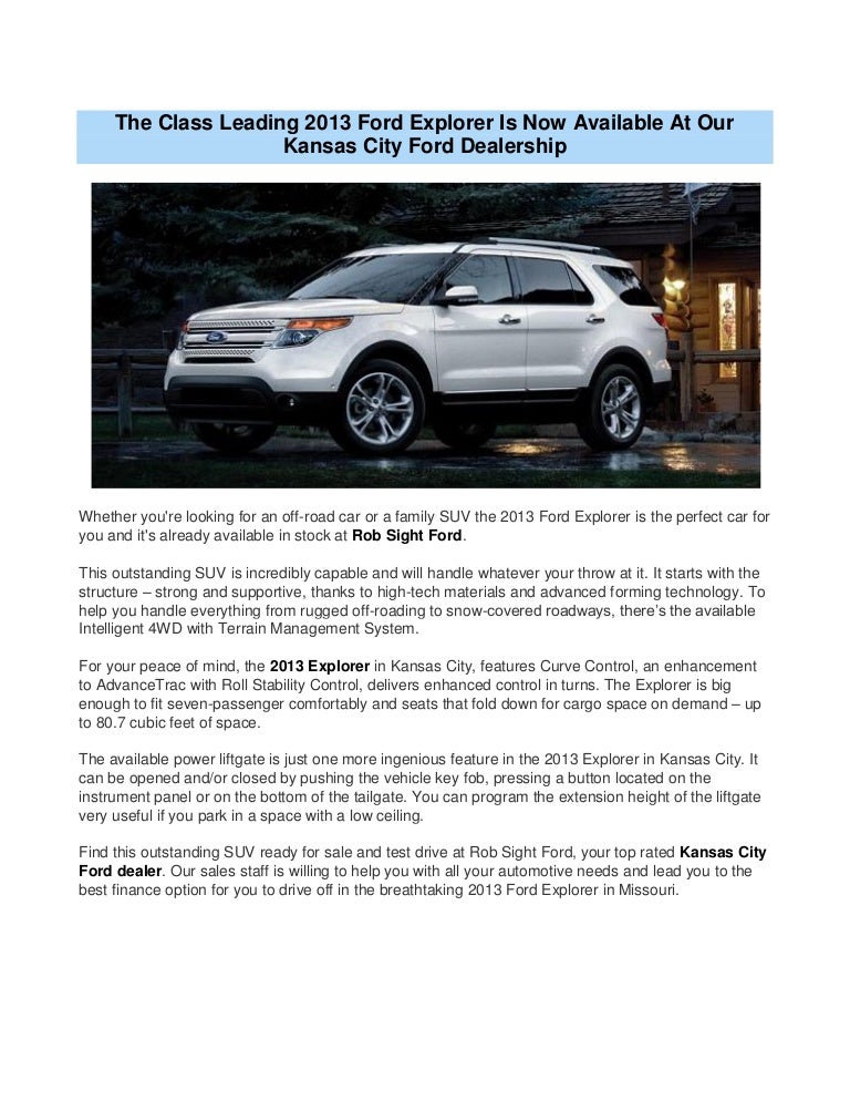 Kansas City Ford Dealers >> The Class Leading 2013 Ford Explorer Is Now Available At Our Kansas City Ford Dealers >> The Class Leading 2013 Ford Explorer Is Now Available At Our