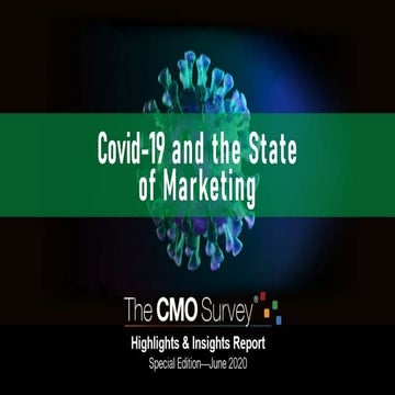 The CMO Survey Highlights and Insights Report - June 2020