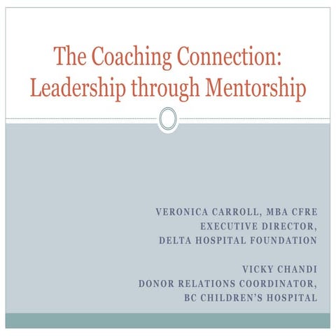 The Coaching Connection: Leadership Through Mentorship