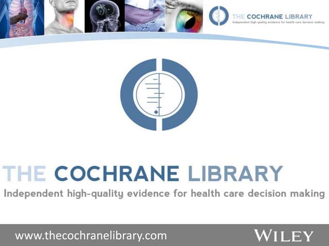 The cochrane library   an introduction for rheumatologists - 17 feb 2014