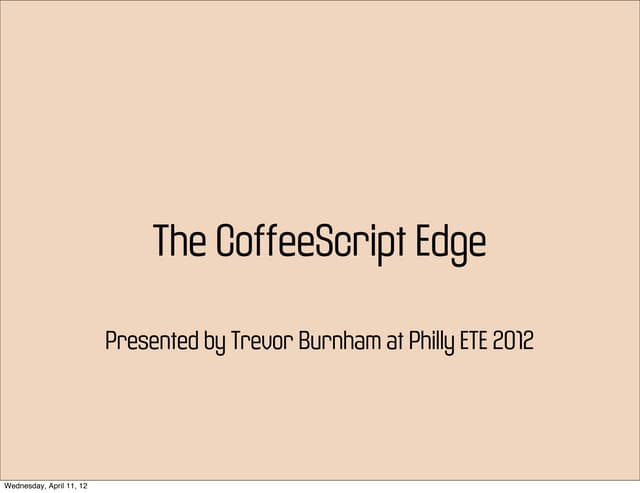 The CoffeeScript Edge