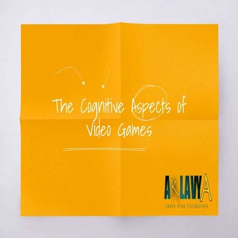 The cognitive aspects of video games