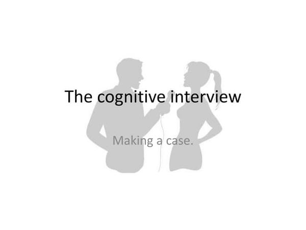 Cognitive Interview Cognitive Interview