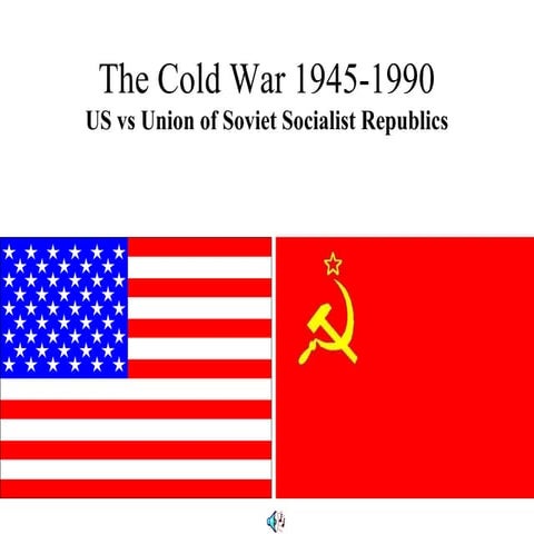 The Cold War 1945 1990