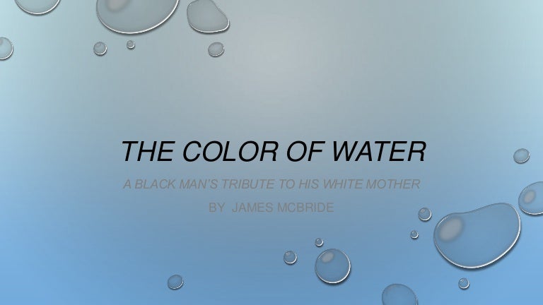 The Color Of Water