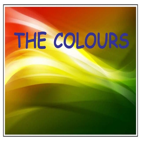 The colours
