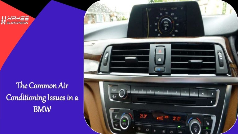 The Common Air Conditioning Issues in a BMW