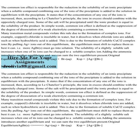 The common ion effect is responsible for the reduction in the solubi.pdf