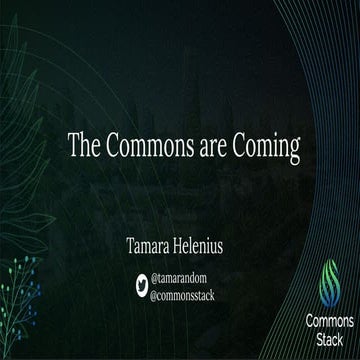 Tamara Helenius: The Commons are Coming