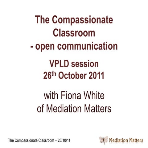 The Compassionate Classroom  