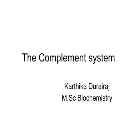 The complement system