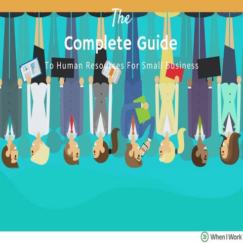 The Complete Guide To Human Resources