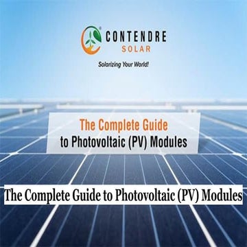 The Complete Guide to Photovoltaic (PV) Modules