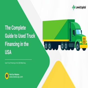 The Complete Guide to Used Truck Financing in the USA | PDF