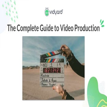 Vidyard's Complete Guide to Video Production