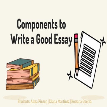 Components to write a good essay