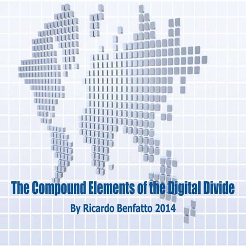The Compound Elements of the Digital Divide
