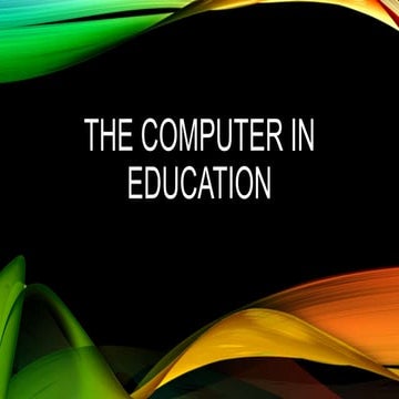 The computer in education