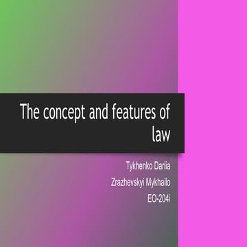 The concept and features of law | PPTX