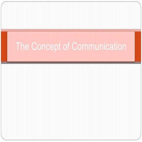 The concept of communication