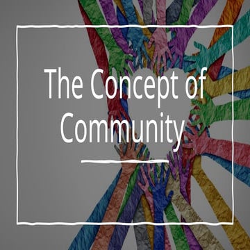 The Concept of Community, Community Actions and.pptx