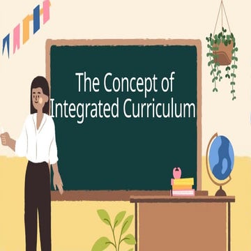 Understanding and Applying Integrated Curriculum Approaches in ...