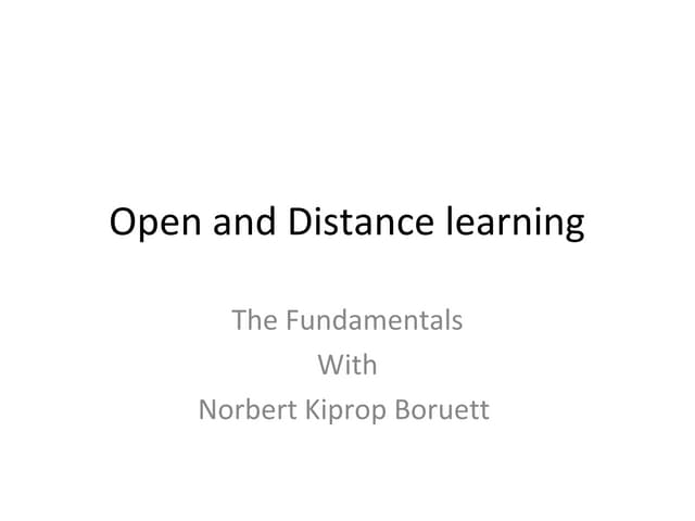 The concept of open and distance learning