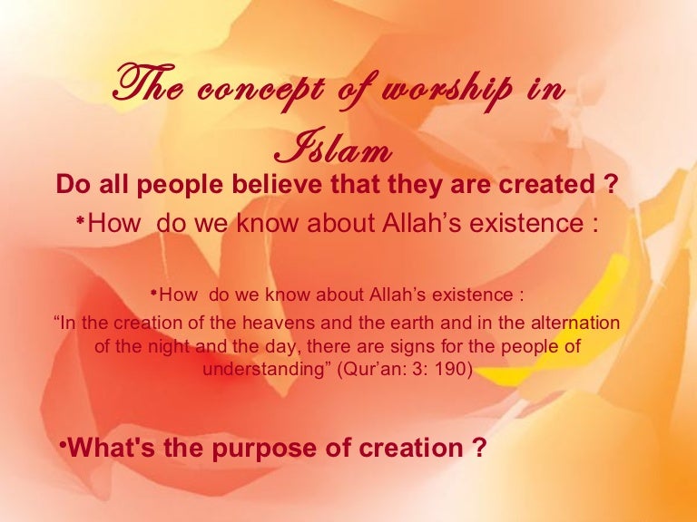 The concept of worship in islam
