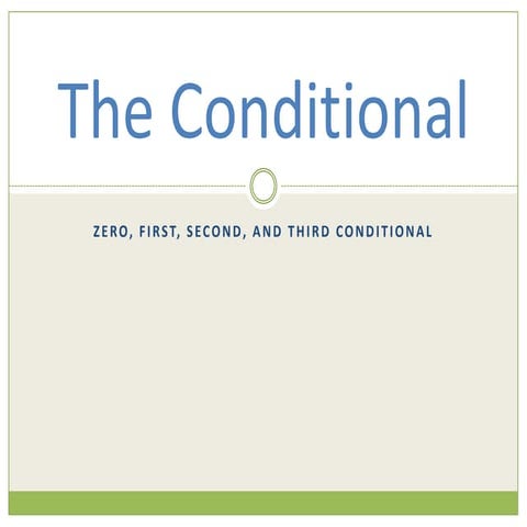 The conditional