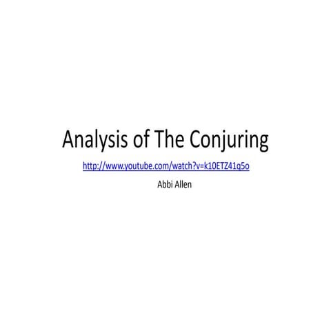 The conjuring analysis